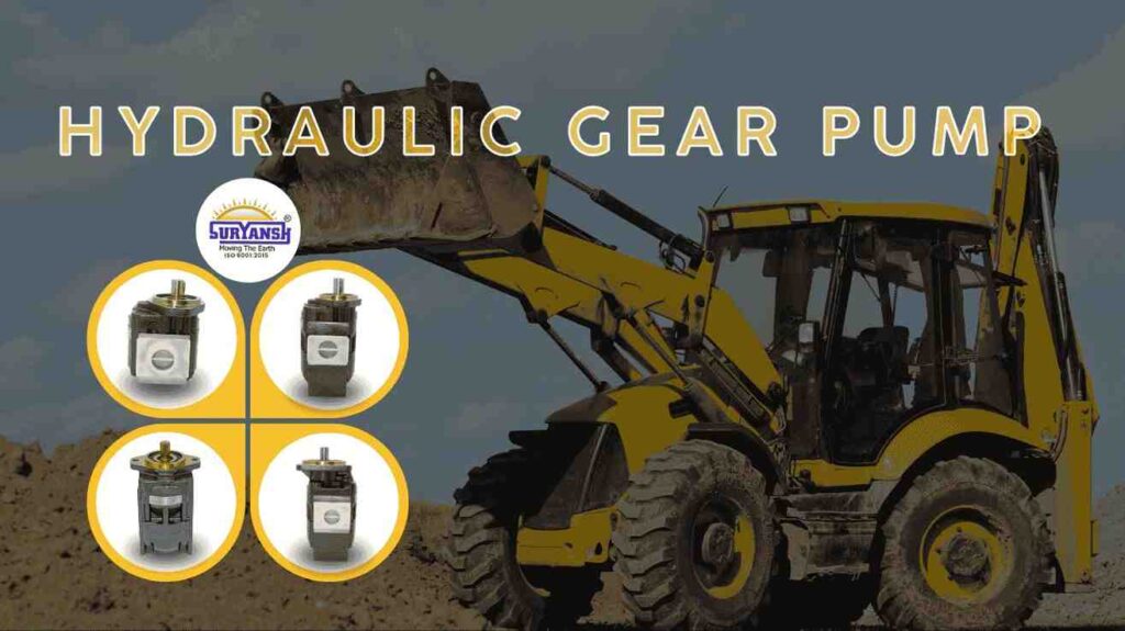 Hydraulic Gear Pumps and Their Role in Backhoe Loaders